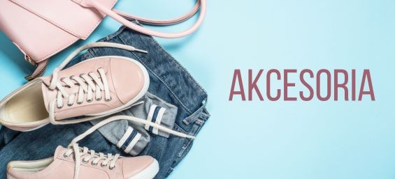 Akcesoria i dodatki